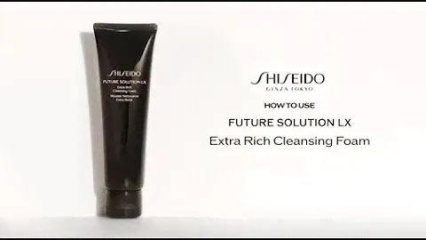How To Use Future Solution LX Extra Rich Cleansing Foam | Shiseido