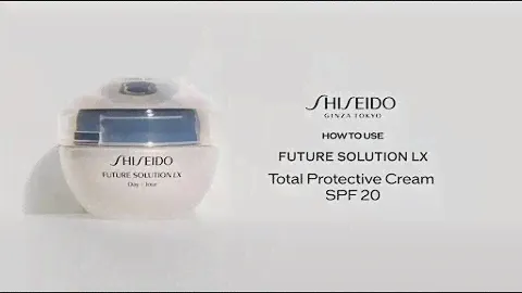 How to: Future Solution LX Total Protective Cream SPF 20 | Shiseido