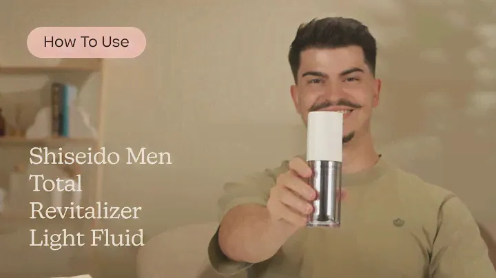 How to Use Shiseido Men Total Revitalizer Light Fluid | Care to Beauty